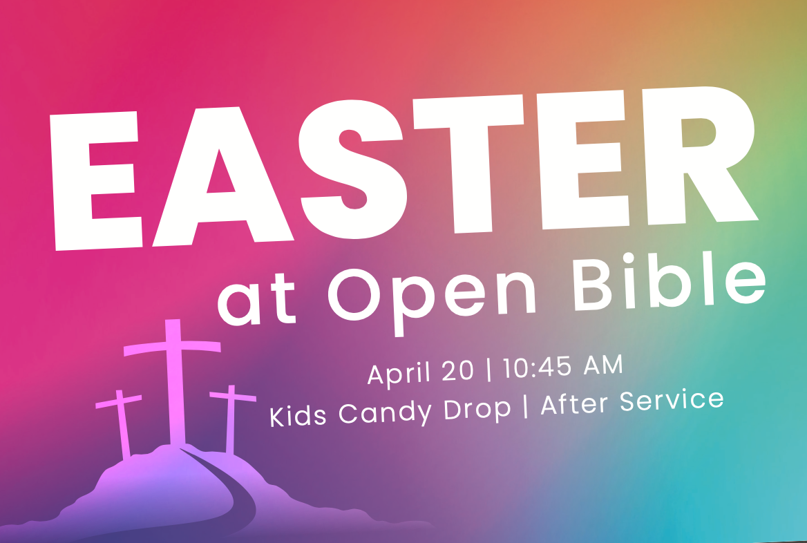 Easter at Open Bible